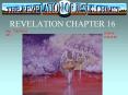 REVELATION CHAPTER 16 PowerPoint PPT Presentation