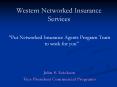Western Networked Insurance Services PowerPoint PPT Presentation