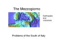 The Mezzogiorno PowerPoint PPT Presentation