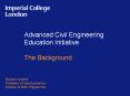 Advanced Civil Engineering Education Initiative PowerPoint PPT Presentation
