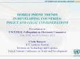 MOBILE PHONE TRENDS IN DEVELOPING COUNTRIES: POLICY AND LEGAL CONSIDERATIONS PowerPoint PPT Presentation