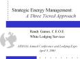 Strategic Energy Management:      A Three Tiered Approach PowerPoint PPT Presentation