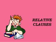 RELATIVE CLAUSES