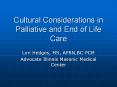 Cultural Considerations in Palliative and End of Life Care PowerPoint PPT Presentation