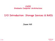 CS252 Graduate Computer Architecture   I/O Introduction: Storage Devices