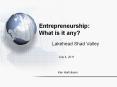 Entrepreneurship: What is it any? PowerPoint PPT Presentation