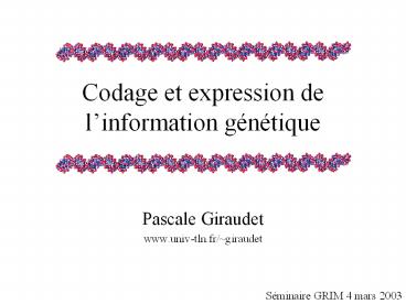 Codage et expression de l