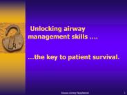 Unlocking airway management skills 