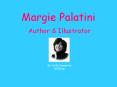 Margie Palatini PowerPoint PPT Presentation