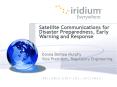 Satellite Communications for Disaster Preparedness, Early Warning and Response PowerPoint PPT Presentation