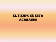 El tiempo se est