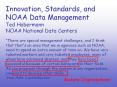 Innovation, Standards, and NOAA Data Management Ted Habermann NOAA National Data Centers PowerPoint PPT Presentation