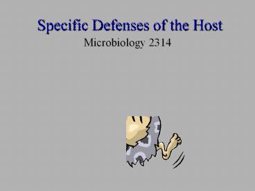 Specific Defenses of the Host