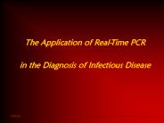 The Application of Real-Time PCR