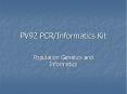 PV92 PCR/Informatics Kit PowerPoint PPT Presentation