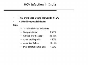 PPT – HCV infection in India HCV prevalence around the world PowerPoint ...