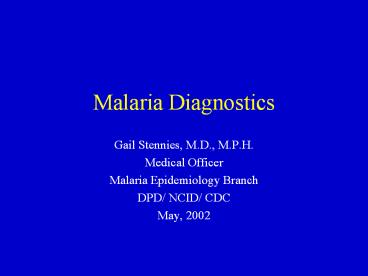Malaria Diagnostics