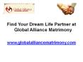 Matrimonial Services Offered by Global Alliance Marriage Bureau PowerPoint PPT Presentation