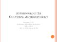 Anthropology 2A Cultural Anthropology PowerPoint PPT Presentation