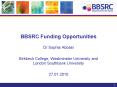 BBSRC Funding Opportunities PowerPoint PPT Presentation