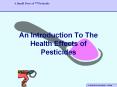 An Introduction To The Health Effects of Pesticides PowerPoint PPT Presentation