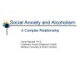 Social Anxiety and Alcoholism PowerPoint PPT Presentation