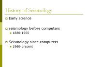 History of Seismology