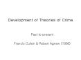 Development of Theories of Crime PowerPoint PPT Presentation
