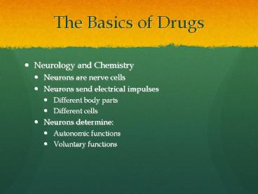 The Basics of Drugs