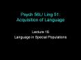 Psych 56L/ Ling 51: Acquisition of Language PowerPoint PPT Presentation
