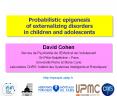Probabilistic epigenesis of externalizing disorders in children and adolescents PowerPoint PPT Presentation