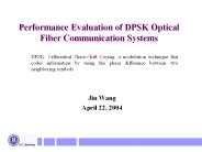 Performance Evaluation of DPSK Optical Fiber Communication Systems