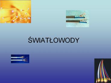 SWIATLOWODY