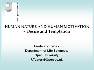 HUMAN NATURE AND HUMAN MOTIVATION - Desire and Temptation