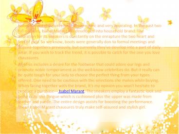 Isabel Marant boots are extremely chic and intensely appealing