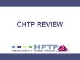 CHTP REVIEW PowerPoint PPT Presentation