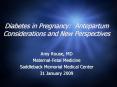 Diabetes in Pregnancy: Antepartum Considerations and New Perspectives PowerPoint PPT Presentation