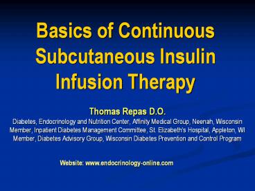 Basics of Continuous Subcutaneous Insulin Infusion Therapy