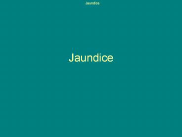 Jaundice