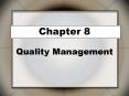 Chapter 8 Quality Management PowerPoint PPT Presentation