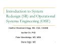 Introduction to System Redesign (SR) and Operational Systems Engineering (OSE) PowerPoint PPT Presentation