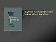 Proposed Recommendations for Guidelines Revisions