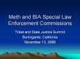 Meth and BIA Special Law Enforcement Commissions PowerPoint PPT Presentation
