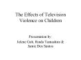The Effects of Television Violence on Children PowerPoint PPT Presentation