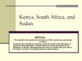 Kenya, South Africa, and Sudan PowerPoint PPT Presentation