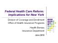 Federal Health Care Reform: Implications for New York PowerPoint PPT Presentation