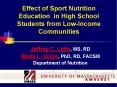 Effect of Sport Nutrition Education in High School Students from Low-Income Communities PowerPoint PPT Presentation