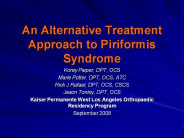 An Alternative Treatment Approach to Piriformis Syndrome