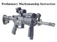 Preliminary Marksmanship Instruction PowerPoint PPT Presentation
