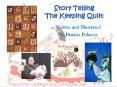 Story Telling The Keeping Quilt PowerPoint PPT Presentation